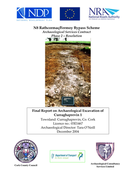 N8 Rathcormac/Fermoy Bypass Scheme Archaeological Services Contract Phase 2 – Resolution