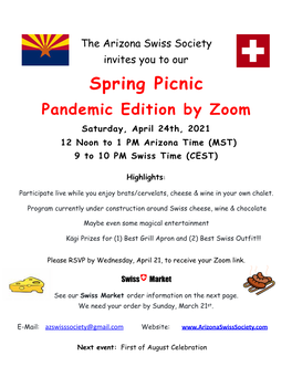 Spring Picnic Pandemic Edition by Zoom Saturday, April 24Th, 2021 12 Noon to 1 PM Arizona Time (MST) 9 to 10 PM Swiss Time (CEST)