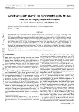 A Multiwavelength Study of the Hierarchical Triple HD 181068: a Test Bed for Studying Star-Planet-Interaction?