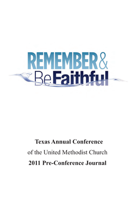 Texas Annual Conference of the United Methodist Church 2011 Pre-Conference Journal