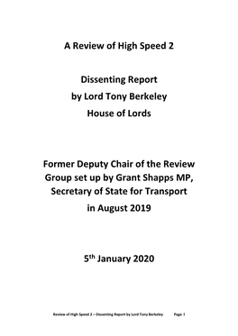 A Review of High Speed 2 Dissenting Report by Lord Tony Berkeley House of Lords Former Deputy Chair of the Review Group Set up B