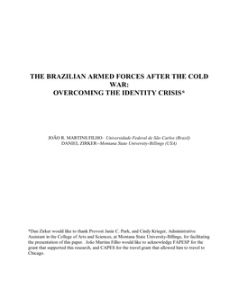 The Brazilian Armed Forces After the Cold War: Overcoming the Identity Crisis*