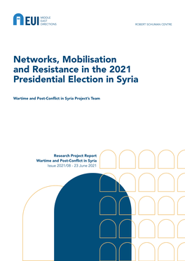 Networks, Mobilisation and Resistance in the 2021 Presidential Election in Syria