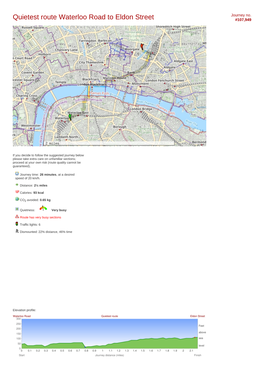 Quietest Route Waterloo Road to Eldon Street #107,949
