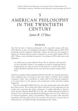 AMERICAN PHILOSOPHY in the TWENTIETH CENTURY James R