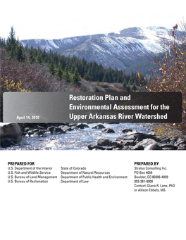 Restoration Plan and Environmental Assessment for the Upper Arkansas Ri Ve R Watershed Dated January 7, 2010