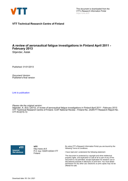 A Review of Aeronautical Fatigue Investigations in Finland April 2011 - February 2013 Siljander, Aslak