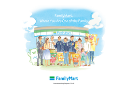 Familymart, Where You Are One of the Family