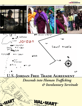 U.S.-Jordan Free Trade Agreement Descends Into Human Trafficking & Involuntary Servitude 540 West 48Th St., 3Rd Fl