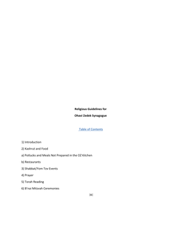 Religious Guidelines for Ohavi Zedek Synagogue Table of Contents