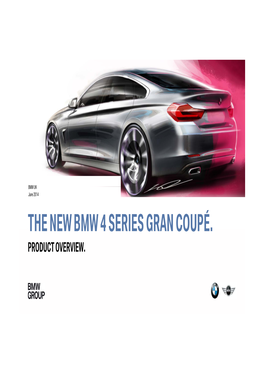 The New Bmw 4 Series Gran Coupé. Product Overview