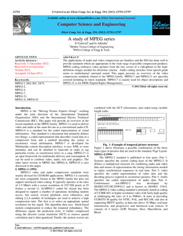 A Study of MPEG Series S.Vetrivel 1 and G.Athisha 2 1Mother Terasa College of Engineering 2PSNA College of Engg & Tech