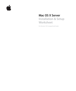 Mac OS X Server Installation & Setup Worksheet