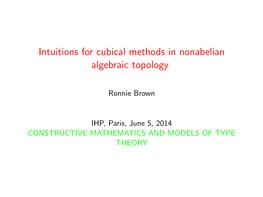 The Intuitions of Cubical Sets in Nonabelian Algebraic Topology