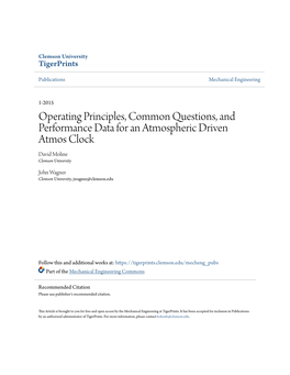 Operating Principles, Common Questions, and Performance Data for an Atmospheric Driven Atmos Clock David Moline Clemson University