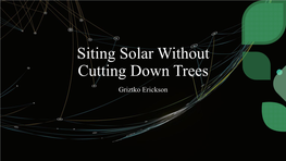 Siting Solar Without Cutting Down Trees