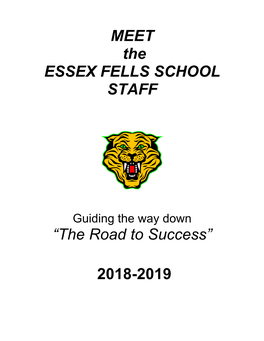 MEET the ESSEX FELLS SCHOOL STAFF “The Road to Success” 2018