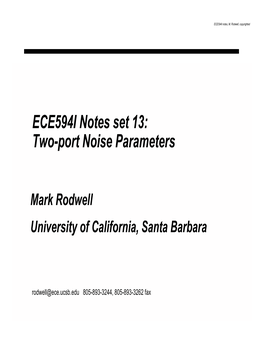 ECE594I Notes Set 13: Two-Port Noise Parameters P