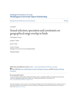 Sexual Selection, Speciation and Constraints on Geographical Range Overlap in Birds Christopher Cooney