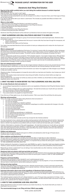 Alendronic Acid 70Mg Oral Solution • After Getting up for the Day and Before Taking Any Food, Drink, Or Other Medicine, Swallow Your Alendronic Acid Oral Solution