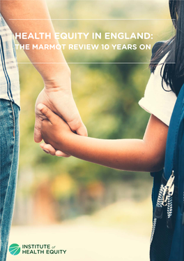 Health Equity in England : the Marmot Review 10 Years On