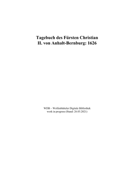 Tagebuch Des Fürsten Christian II. Von Anhalt-Bernburg: 1626