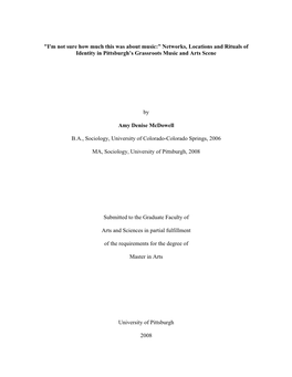 I'm Not Sure How Much This Was About Music:” Networks, Locations and Rituals of Identity in Pittsburgh’S Grassroots Music and Arts Scene