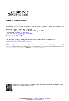 Contentious Politics in New Democracies: East Germany, Hungary, Poland, and Slovakia, 1989- 93 Author(S): Grzegorz Ekiert and Jan Kubik Source: World Politics, Vol