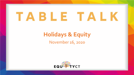 Holidays & Equity