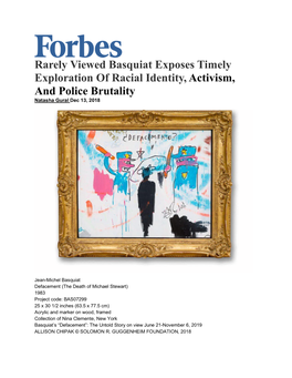 Rarely Viewed Basquiat Exposes Timely Exploration of Racial Identity, Activism, and Police Brutality Natasha Gural Dec 13, 2018