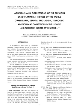 Additions and Corrections of the Previous Land Planarian Indices of the World (Turbellaria, Seriata, Tricladida, Terricola) Additions and Corrections of the Previous