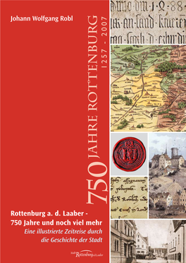 Rottenburg A.D.Laaber - 750 Jahre Und Noch Viel Mehr