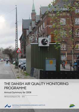 The Danish Air Quality Monitoring Programme Annual Summary for 2008
