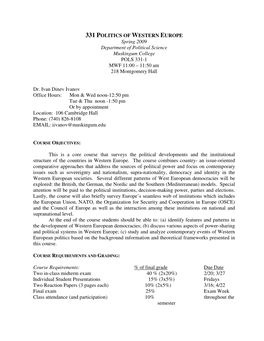 331 POLITICS of WESTERN EUROPE Spring 2009 Department of Political Science Muskingum College POLS 331-1 MWF 11:00 – 11:50 Am 218 Montgomery Hall