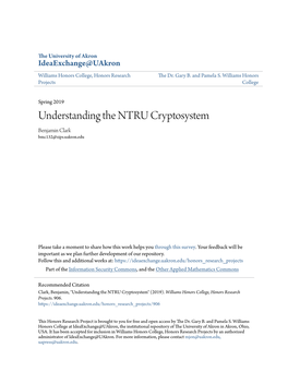 Understanding the NTRU Cryptosystem Benjamin Clark Bmc132@Zips.Uakron.Edu
