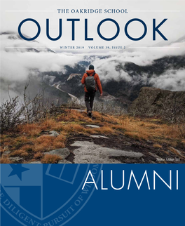 The Oakridge School Outlook Winter 2019 • Volume 39, Issue 2