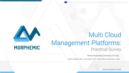 Multi Cloud Management Platforms: Practical Survey