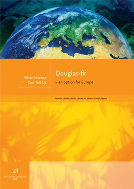 Douglas-Fir What Science Can Tell Us – an Option for Europe