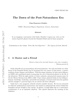 The Dawn of the Post-Naturalness Era Arxiv:1710.07663V1 [Physics.Hist-Ph]