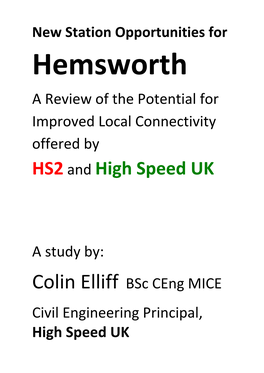 Hemsworth a Review of the Potential for Improved Local Connectivity Offered by HS2 and High Speed UK