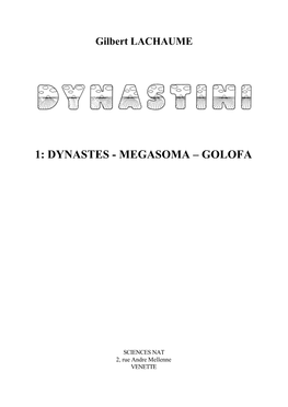 1: Dynastes - Megasoma – Golofa