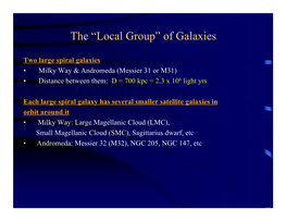 The “Local Group” of Galaxies