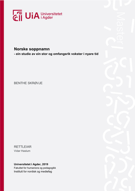 Norske Soppnamn - Ein Studie Av Ein Stor Og Omfangsrik Vokster I Nyare Tid