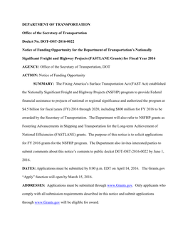 DEPARTMENT of TRANSPORTATION Office of the Secretary of Transportation Docket No. DOT-OST-2016-0022 Notice of Funding Opportunit