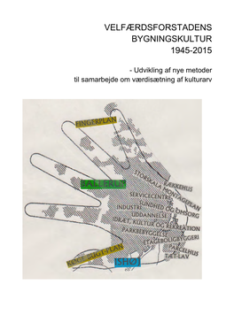 Velfærdsforstadens Bygningskultur 1945-2015