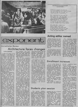 Architecture Faces Changes the Acting Editor's Term Will Maintaining a Wait and See End When the Funding Study Is Attitude by Ron Leimkuhler the Program