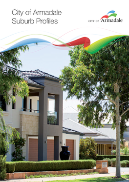 City of Armadale Suburb Profiles City of Armadale Overview 2019