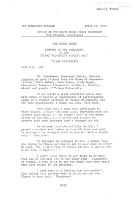 For Immediate Release April 23, 1975 Office of the White House Press Secretary the White House Remarks of the President to the T