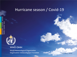 Hurricane Season / Covid-19