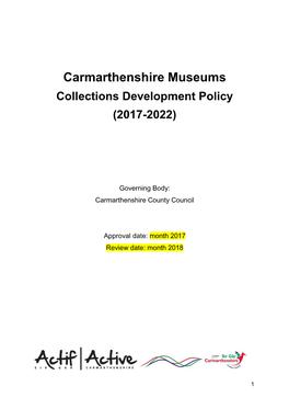Carmarthenshire Museums Collections Development Policy (2017-2022)